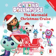 DreamWorks Gabby’s Dollhouse: The Mermaid Christmas Cruise