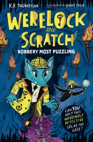 Werelock and Scratch: Robbery Most Puzzling