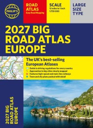 Philip’s 2027 Big Road Atlas of Europe